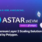 「Astar zkEVM」とは？Web3のマスアダプションに向けた取り組みを紹介